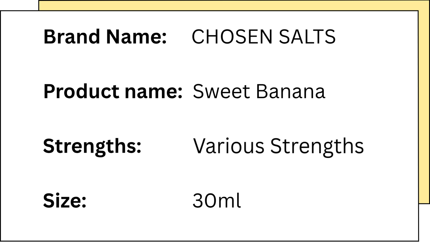 CHOSEN SALTS - BANANA - 30ML